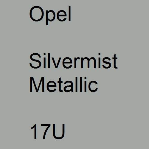 Opel, Silvermist Metallic, 17U.